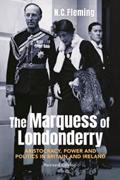 eBook, The Marquess of Londonderry : Aristocracy, Power and Politics in Britain and Ireland, Revised Edition, Bloomsbury Publishing