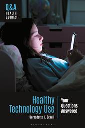 E-book, Healthy Technology Use : Your Questions Answered, Bloomsbury Publishing