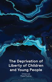 E-book, The Deprivation of Liberty of Children and Young People, Bloomsbury Publishing