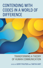 eBook, Contending with Codes in a World of Difference : Transforming a Theory of Human Communication, Fairleigh Dickinson University Press