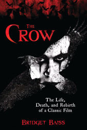 E-book, The Crow : The Life, Death, and Rebirth of a Classic Film, Applause