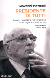E-book, Presidente di tutti : Giorgio Napolitano nelle memorie di un segretario al Quirinale, 