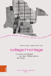E-book, Collage/Montage in Kunst und Literatur von den 1960er Jahren bis heute, Böhlau Köln