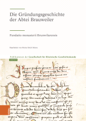 eBook, Die Gründungsgeschichte der Abtei Brauweiler : Fundatio monasterii Brunwilarensis, Böhlau Köln