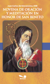 E-book, Novena de oración y meditación en honor a San Benito, Editorial Bonum