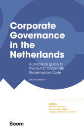 E-book, Corporate Governance in the Netherlands : A practical guide to the Corporate Governance Code, Koninklijke Boom uitgevers