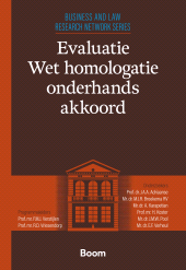 eBook, Evaluatie Wet homologatie onderhands akkoord, Adriaanse, J.A.A., Koninklijke Boom uitgevers