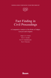 eBook, Fact Finding in Civil Proceedings : A Comparative Analysis of the Roles of Judges, Lawyers and Litigants, Gomille, Christian, Koninklijke Boom uitgevers