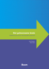 eBook, Het gehoorzame brein : Handhaving vanuit een neurocognitief perspectief, Koninklijke Boom uitgevers