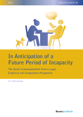 E-book, In Anticipation of a Future Period of Incapacity : The Dutch 'Levenstestament' from a Legal, Empirical and Comparative Perspective, Koninklijke Boom uitgevers