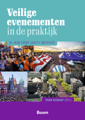 E-book, Veilige evenementen in de praktijk : 10 jaar Event Safety Institute, Koninklijke Boom uitgevers