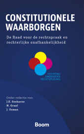 E-book, Constitutionele waarborgen : De Raad voor de rechtspraak en rechterlijke onafhankelijkheid, Koninklijke Boom uitgevers