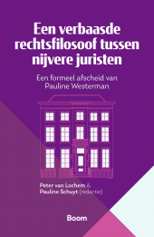 E-book, Een verbaasde rechtsfilosoof tussen nijvere juristen : Een formeel afscheid van Pauline Westerman, Koninklijke Boom uitgevers