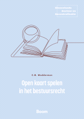 E-book, Open kaart spelen in het bestuursrecht, Koninklijke Boom uitgevers