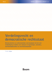 E-book, Verdelingsrecht en democratische rechtsstaat : Democratische en rechtsstatelijke overwegingen bij het met mededinging verdelen van schaarse vergunningen, subsidies, overheidsopdrachten en overheidseigendom, Koninklijke Boom uitgevers