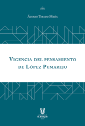 E-book, Vigencia del pensamiento de López Pumarejo, Universidad del Bosque