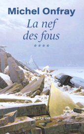 E-book, Nef des fous t. 4 : Des nouvelles du bas-empire, Onfray, Michel, Bouquins Éditions