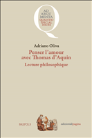 eBook, Penser l'amour avec Thomas d'Aquin : Lecture philosophique, Oliva, Adriano, Brepols Publishers