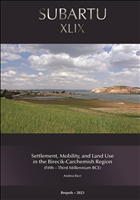 E-book, Settlement, Mobility, and Land Use in the Birecik-Carchemish Region : (Fifth-Third Millennium bce), Ricci, Andrea, Brepols Publishers