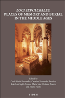 eBook, Loci Sepulcrales : Places of memory and burial in the Middle Ages, Brepols Publishers