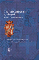 E-book, The Jagiellon Dynasty, 1386-1596 : Politics, Culture, Diplomacy, Brepols Publishers