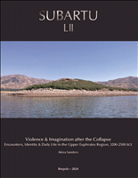 E-book, Violence and Imagination after the Collapse : Encounters, Identity and Daily Life in the Upper Euphrates Region, 3200-2500 BCE, Brepols Publishers