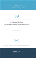 E-book, Le dieu de Sénèque : Optimisme rationnel et pessimisme tragique, Brepols Publishers
