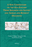 E-book, A New Commentary on the Old English 'Prose Solomon and Saturn' and 'Adrian and Ritheus' Dialogues, Brepols Publishers