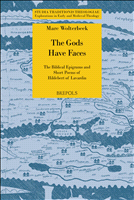 E-book, The Gods Have Faces' : The Biblical Epigrams and Short Poems of Hildebert of Lavardin, Brepols Publishers