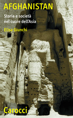 E-book, Afghanistan : storia e società nel cuore dell'Asia, Giunchi, Elisa, Carocci