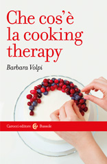 E-book, Che cos'è la cooking therapy, Volpi, Barbara, Carocci