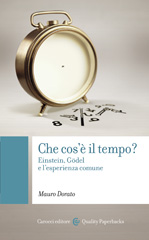eBook, Che cos'è il tempo? : Einstein, Gödel e l'esperienza comune, Carocci