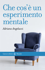 E-book, Che cos'è un esperimento mentale, Angelucci, Adriano, author, Carocci editore