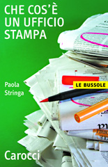 E-book, Che cos'è un ufficio stampa, Stringa, Paola, Carocci