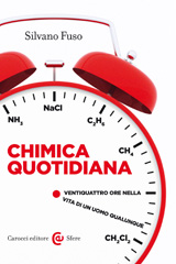 E-book, Chimica quotidiana : ventiquattro ore nella viat di un uomo qualunque, Fuso, Silvano, Carocci