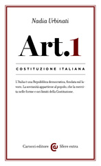 E-book, Costituzione italiana : articolo 1, Urbinati, Nadia, 1955-, Carocci