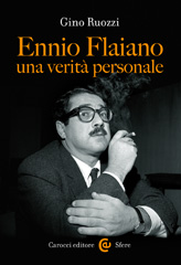 E-book, Ennio Flaiano, una verità personale, Carocci