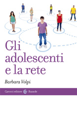 eBook, Gli adolescenti e la rete, Volpi, Barbara, Carocci