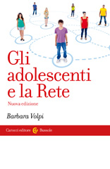 E-book, Gli adolescenti e la rete, Volpi, Barbara, Carocci