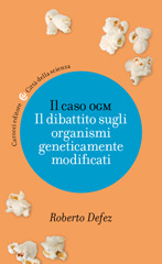E-book, Il caso OGM : il dibattito sugli organismi geneticamente modificati, Carocci editore