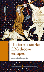 E-book, Il cibo e la storia : il Medioevo europeo, Carocci editore