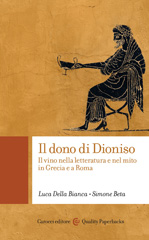 E-book, Il dono di Dioniso : il vino nella letteratura e nel mito in Grecia e a Roma, Carocci editore