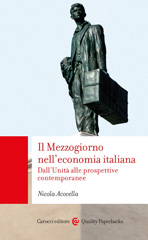 eBook, Il Mezzogiorno nell'economia italiana : dall'Unità alle prospettive contemporanee, Acocella, Nicola, 1939-, author, Carocci editore