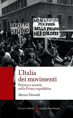 E-book, L'Italia dei movimenti : politica e società nella prima Repubblica, Tolomelli, Marica, author, Carocci editore
