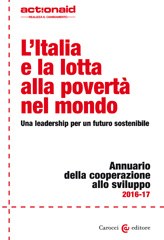 E-book, L'Italia e la lotta alla povertà nel mondo : una leadership per un futuro sostenibile : annuario della cooperazione allo sviluppo 2017, Carocci