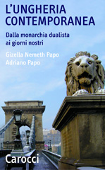 E-book, L'Ungheria contemporanea : dalla monarchia dualista ai giorni nostri, Nemeth Papo, Gizella, Carocci