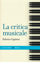 E-book, La critica musicale, Capitoni, Federico, author, Carocci editore