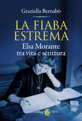E-book, La fiaba estrema : Elsa Morante tra vita e scrittura, Carocci