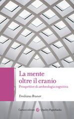 E-book, La mente oltre il cranio : prospettive di archeologia cognitiva, Bruner, Emiliano, Carocci