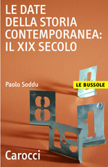 E-book, Le date della storia contemporanea: il 19. secolo, Carocci